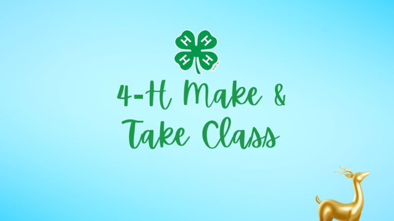 4-H make & Take Class with Christmas border
